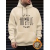 Stay Humble & Hustle Print Hoodie, Cool Hoodies For Men, Men's Casual Graphic Design Pullover Hooded Sweatshirt With Kangaroo Pocket Streetwear For Winter Fall, As Gifts