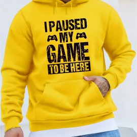 Funny I Paused My Game Print Hoodie, Cool Hoodies For Men, Men's Casual Graphic Design Pullover Hooded Sweatshirt With Kangaroo Pocket Streetwear For Winter Fall, As Gifts